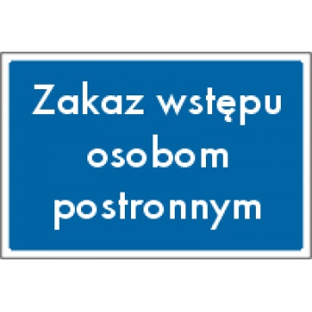 AW019 Piktogram Zakaz wstępu osobom postronnym