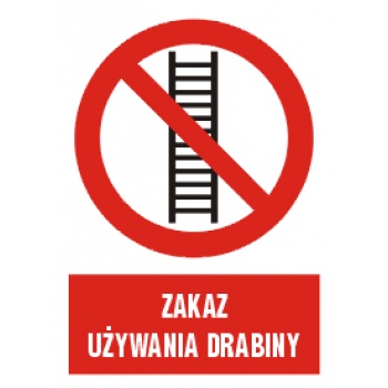 GC009 Zakaz używania drabiny