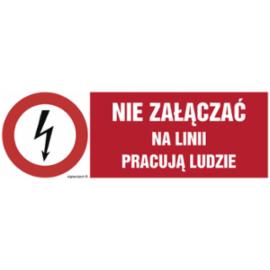 HD010 - Nie załączać na linii pracują ludzie