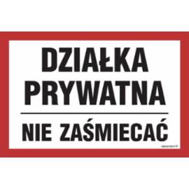 NC045 - Działka prywatna nie zaśmiecać