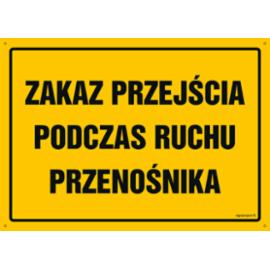 OA164 - Zakaz przejścia podczas ruchu przenośnika