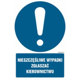 GL002 - Nieszczęśliwe wypadki zgłaszać kierownictwu