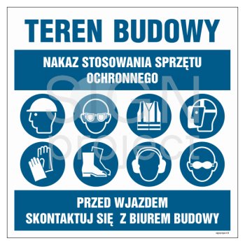 OI034 - Nakaz stosowania sprzętu ochronnego, Przed wjazdem skontaktuj sie z biurem budowy