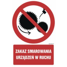 GC018 - Zakaz smarowania urządzeń w ruchu