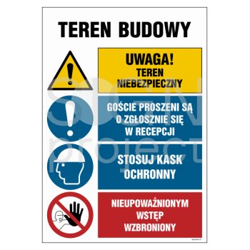 OI011 - Teren budowy, Uwaga! teren niebezpieczny, Goście proszeni są o zgłoszenie sie w recepcji, Stosuj kas