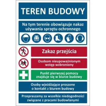 T004 PL - Teren Budowy, informacja o obowiązkach i zagrożeniach na oznakowanym terenie, płyta wodoodporna 3mm, -20 do 90°C - 1000x700 mm.