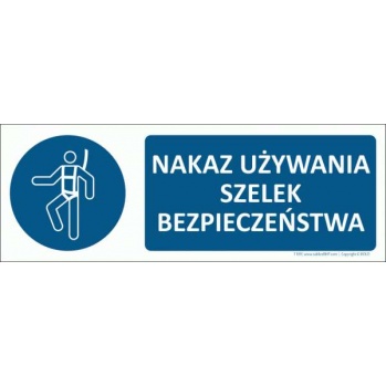 T109 - Nakaz używania szelek bezpieczeństwa - 700x250 mm.