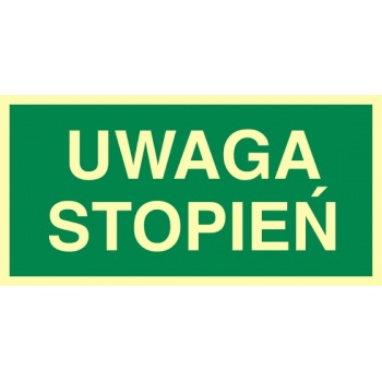Uwaga stopień - płyta sztywna świecąca i/lub folia samoprzylepna