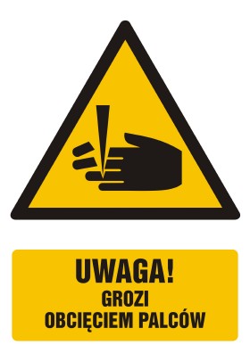 GF033 Uwaga! Grozi obcięciem palców