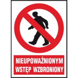 Z-02Z1 - Znak BHP „Nieupoważnionym wstęp wzbroniony” - 220x300