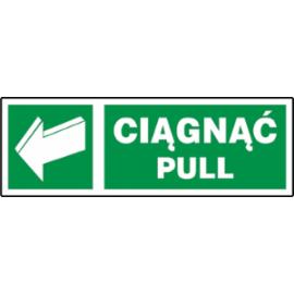 Z-34E - Znak ewakuacyjny „Ciągnąć Pull” - 50x150