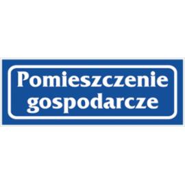 Z-R20 - Znak „Pomieszczenie gospodarcze”. - 90x240