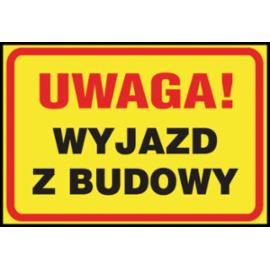 Z-TB29 - Tablice budowlane „Uwaga! Wyjazd z budowy ” - 250x350