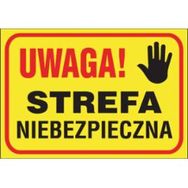 Z-TB8 - Tablice budowlane „Uwaga! Strefa niebezpieczna” - 250x350