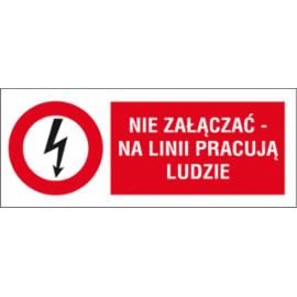 ZZ-4EZB - Znak elektryczny Nie załączać na lini pracują ludzie. - 74X210