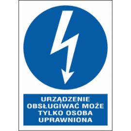 ZZ-7ENA - Znak elektryczny Urządzenie moze obsługiwać tylko osoba uprawniona. - 105X148-74X105