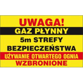 ZZ-31G - Znak gazowniczy Uwaga! Gaz płynny 5m Strefy Bezpieczeństwa - 250x350