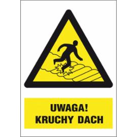 ZZ-11O-1 - Znak BHP Uwaga kruchy dach - 220x300