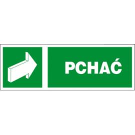 ZZ-37E - Znak ewakuacyjny Pchać - 50x150