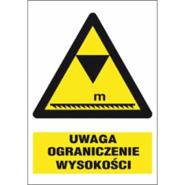 ZZ-12O-1 - Znak BHP Uwaga ograniczenie wysokości - 220x300