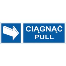 ZZ-54 - Znak Ciągnąć Pull - 50X150