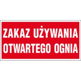 ZZ-47P - Znak ochrony PPOŻ Zakaz używania otwartego ognia - 200x400