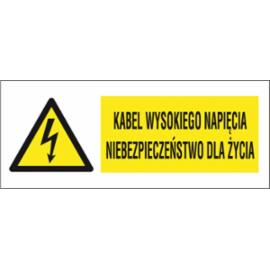 ZZ-4EOB - Znak elektryczny Kabel wysokiego napięcia niebezpieczeństwo dla życia. - 74X210