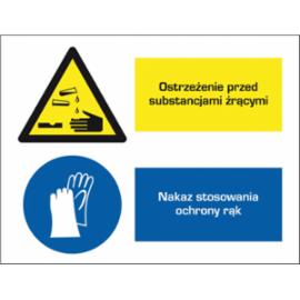 ZZ-4OZ - Znak BHP Ostrz.przed substancjami żrącymi/ Nakaz stosowania ochrony rąk - 220x300