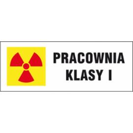 ZZ-8PR - Oznakowanie promieniowania jonizującego ,,Pracownia klasy 1 - 100x250