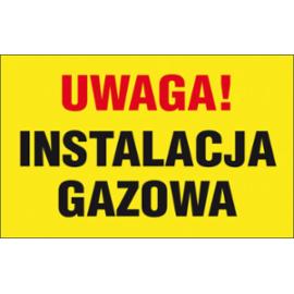 ZZ-33G - Znak gazowniczy Uwaga! Instalacja gazowa - 250x350