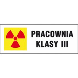 ZZ-10PR - Oznakowanie promieniowania jonizującego ,,Pracownia klasy 3 - 100x250