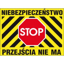 ZZ-B28 - Tablica budowlana „Niebezpieczeństwo przejścia nie ma. - 250x350