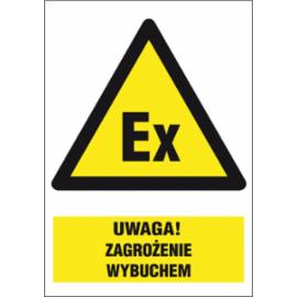 ZZ-32O-1 - Znak BHP Uwaga zagrożenie wybuchem - 220x300