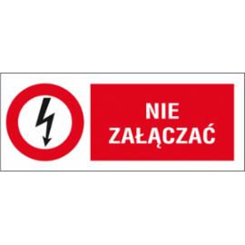 ZZ-3EZB - Znak elektryczny Nie załączać. - 74X210