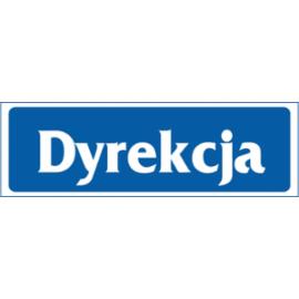 ZZ-2 - Znak Dyrekcja - 90x240