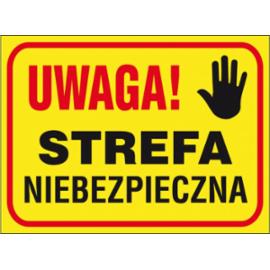 ZZ-B8 - Tablica budowlana „Uwaga! Strefa niebezpieczna - 250x350