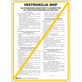 ZZ-IBN05 - Instrukcja BHP i PPOŻ BHP na stanowisku maszynisty lokomotywy na torach bocznicowych zakładu - 250x350