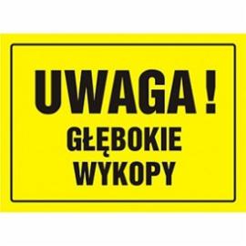 PRC-OA007DYPN - TABLICA BUDOWLANA - UWAGA! GŁĘBOKIE WYKOPY - OA 007 DY PN