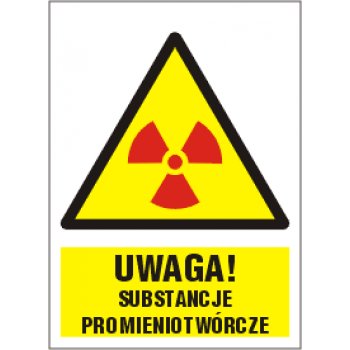 Ostrzeżenie przed substancjami promieniotwórczymi