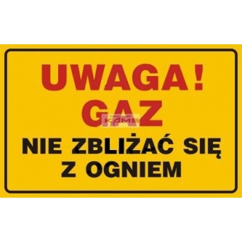 JD016 UWAGA! GAZ Nie zbliżać się z ogniem - 297 x 420 mm.