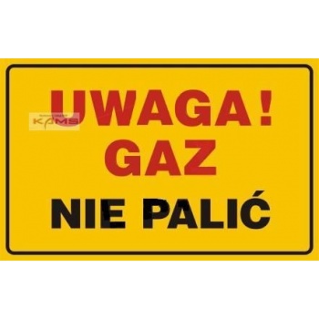 JD017 Uwaga! Gaz Nie palić! - 297 x 420 mm.