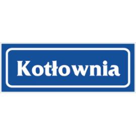 Z-R24 - Znak „Kotłownia”. - 90x240
