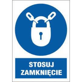 ZZ-15N-1 - Znak BHP Stosuj zamknięcie - 220x300