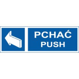 ZZ-55 - Znak Pchać Push - 50X150