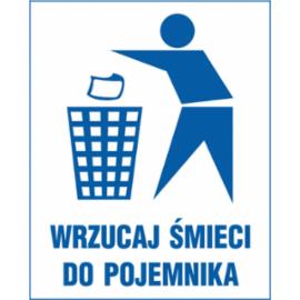 ZZ-74 - Znak Wrzucaj śmieci do pojemnika - 220X300
