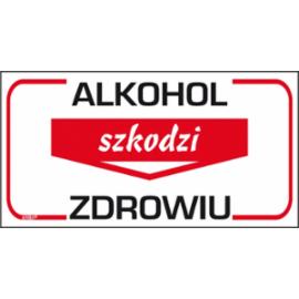 ZZ-83 - Znak Alkohol szkodzi zdrowiu - 100X250